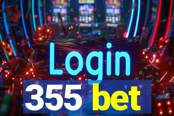 355 bet